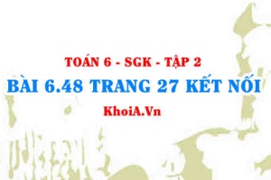Bài 6.48 trang 27 Toán 6 Tập 2 Kết nối tri thức